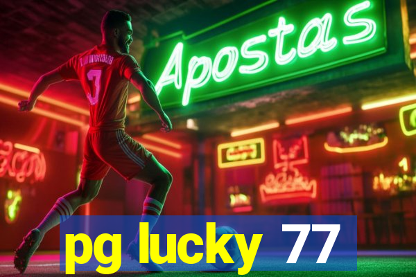 pg lucky 77